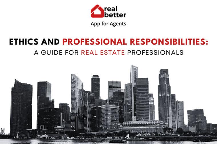 Ethics and Professional Responsibilities: Code of Ethics for Real Estate Professionals