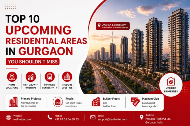 Top 10 Upcoming Residential Areas in Gurgaon You Shouldn't Miss